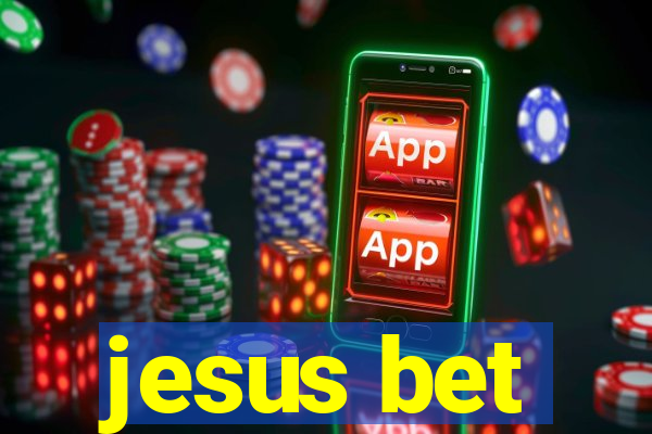 jesus bet